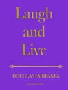 Laugh and Live